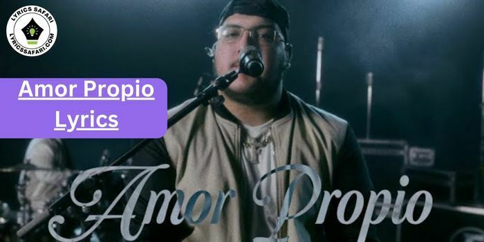 Amor Propio Lyrics