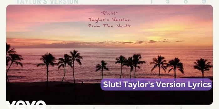 Slut! Taylor's Version Lyrics