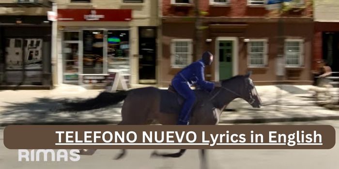 TELEFONO NUEVO Lyrics in English