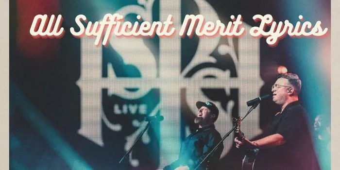 All Sufficient Merit Lyrics