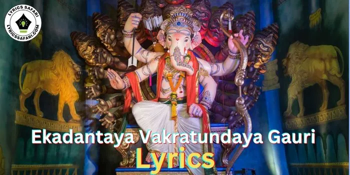 Ekadantaya Vakratundaya Song Lyrics