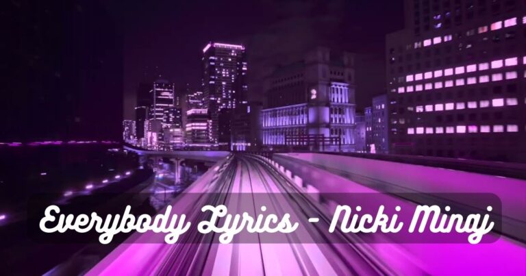 Everybody Lyrics - Nicki Minaj