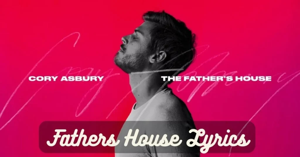 Fathers House Lyrics