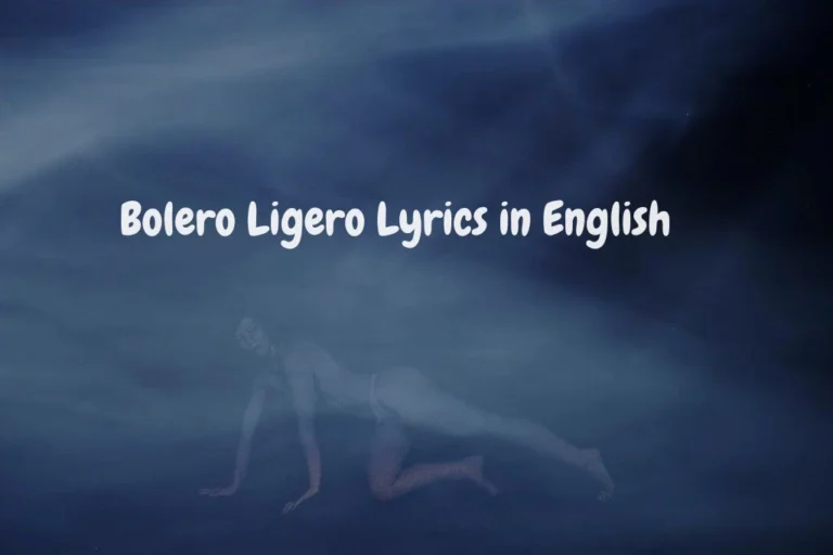 Bolero Ligero Lyrics in English