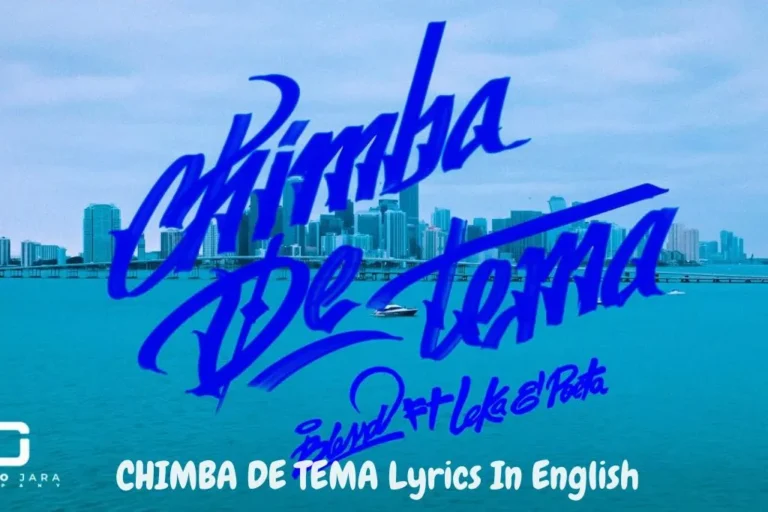 CHIMBA DE TEMA Lyrics In English