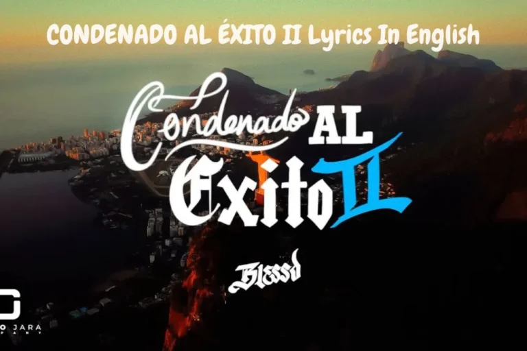 CONDENADO AL ÉXITO II Lyrics In English