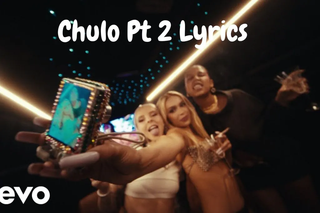 Chulo Pt 2 Lyrics English