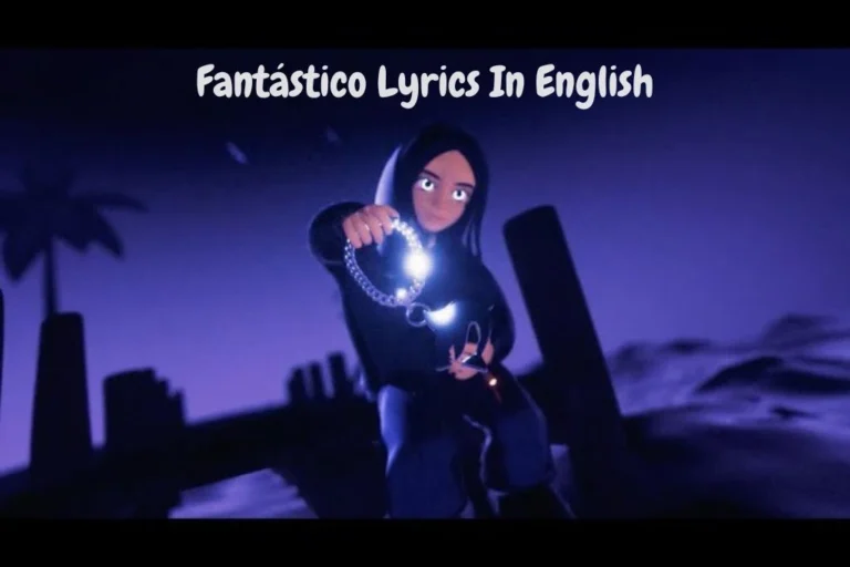 Fantástico Lyrics In English