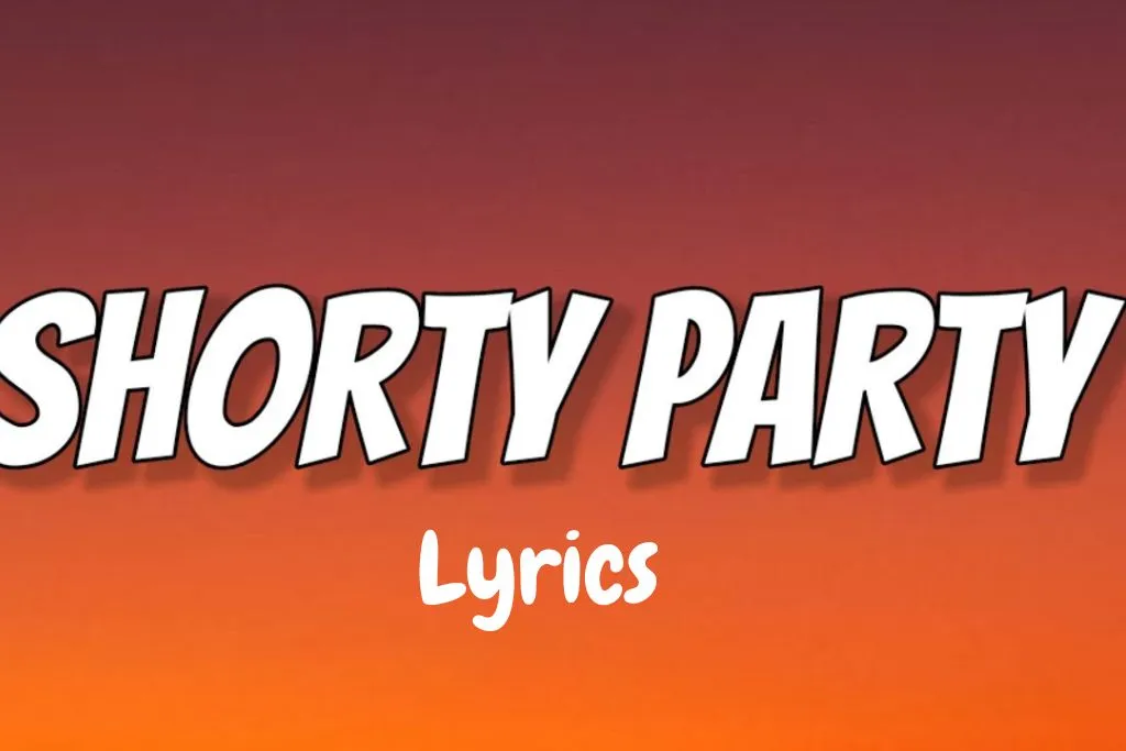 Shorty Party Lyrics English