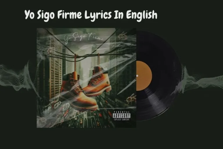 Yo Sigo Firme Lyrics In English