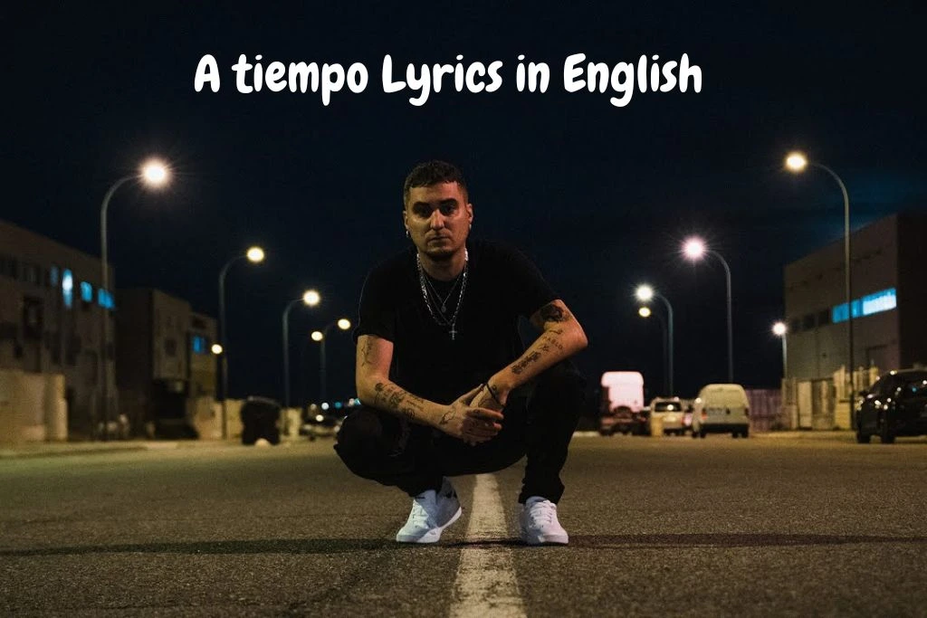 A tiempo Lyrics in English