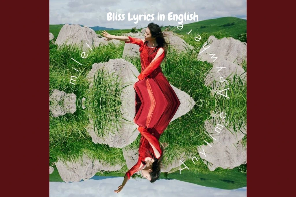 Bliss Lyrics in English