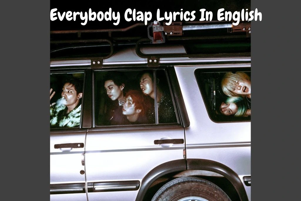 Everybody Clap Lyrics In English