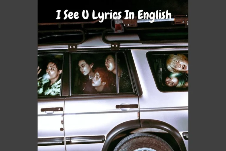 I See U Lyrics In English