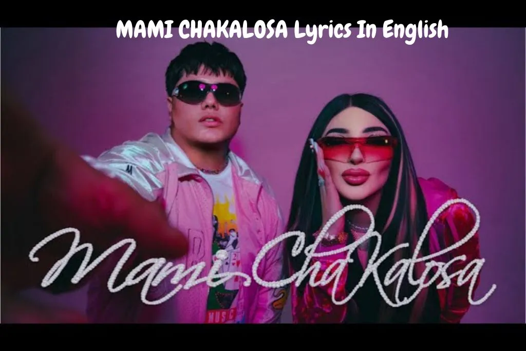 MAMI CHAKALOSA Lyrics In English