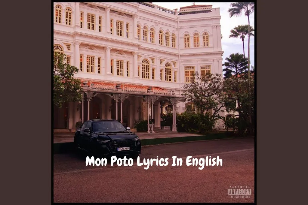 Mon Poto Lyrics In English