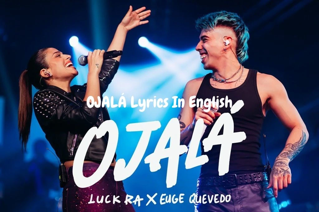 OJALÁ Lyrics In English