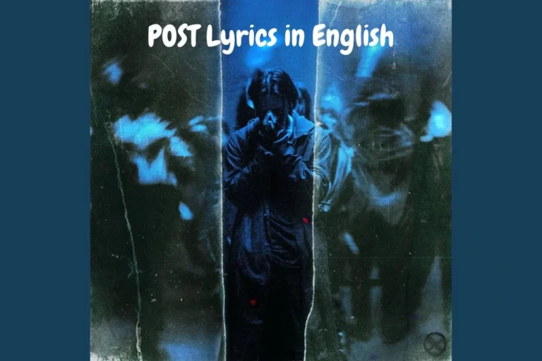 POST Lyrics in English