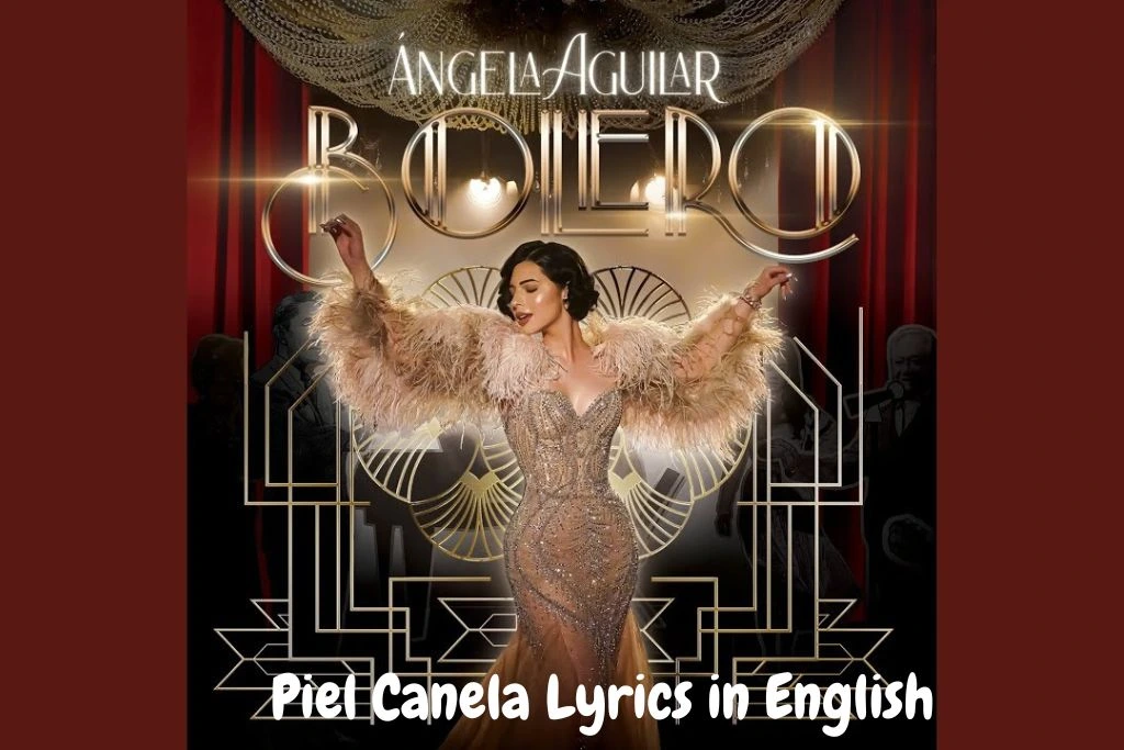 Piel Canela Lyrics in English