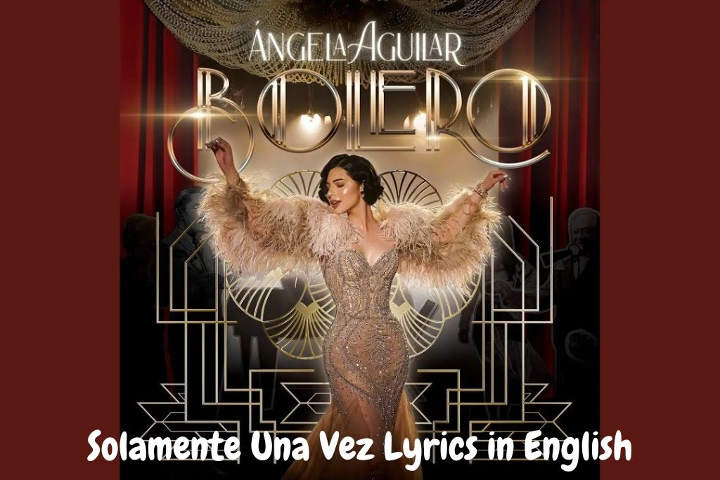 Solamente Una Vez Lyrics in English