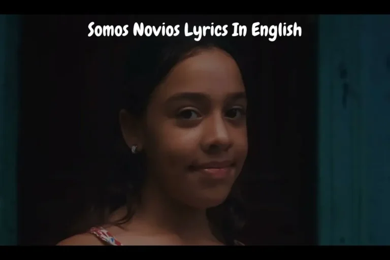 Somos Novios Lyrics In English