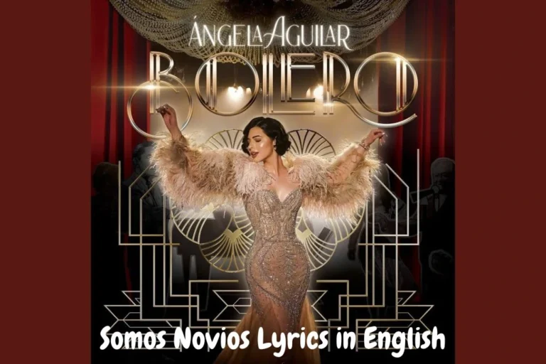 Somos Novios Lyrics in English