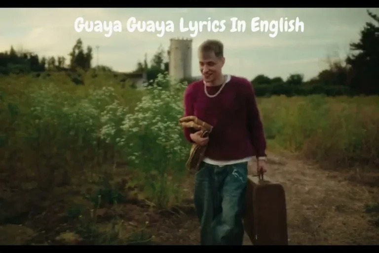 Guaya Guaya Lyrics In English