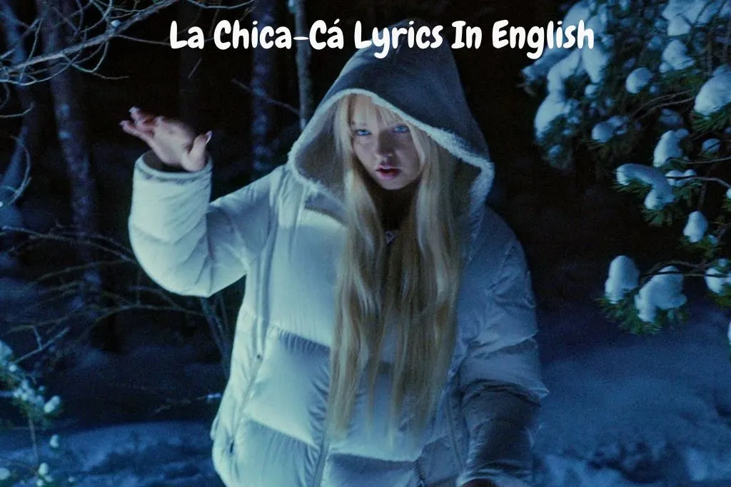 La Chica-Cá Lyrics In English