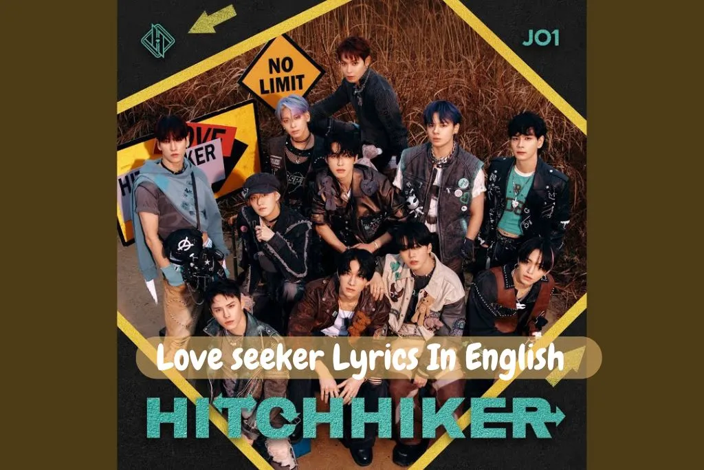 Love seeker Lyrics In English